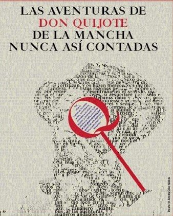 Las aventuras de Don Quijote de La Mancha nunca así contadas