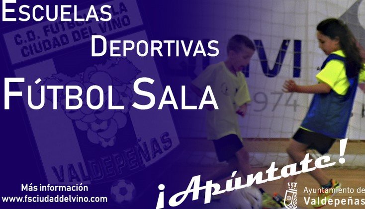 Cartel Escuelas Deportivas. Foto FS Valdepeñas Cartel Escuelas Deportivas. Foto FS Valdepeñas